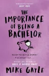 The Importance of Being a Bachelor cover
