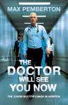 The Doctor Will See You Now cover