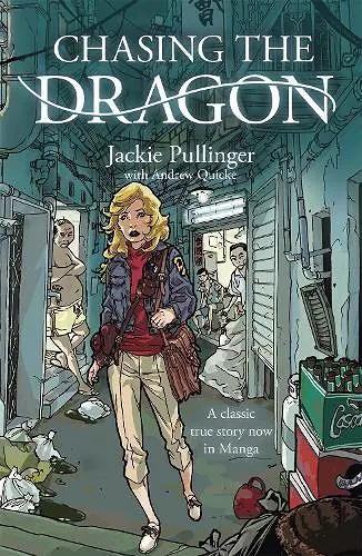 Chasing the Dragon (Manga) cover