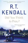 Did You Think to Pray? cover