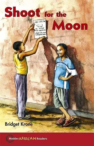 Hodder African Readers: Shoot for the Moon cover