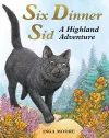 Six Dinner Sid: A Highland Adventure cover