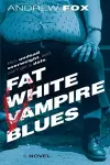 Fat White Vampire Blues cover