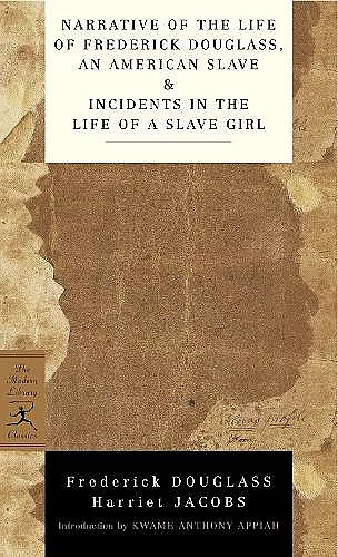 Narrative of the Life of Frederick Douglass, an American Slave & Incidents in the Life of a Slave Girl cover