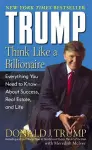 Trump: Think Like a Billionaire cover