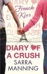 Diary of a Crush: French Kiss cover