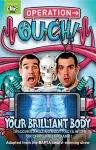 Operation Ouch: Your Brilliant Body cover