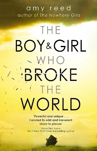 The Boy and Girl Who Broke The World cover