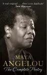 Maya Angelou: The Complete Poetry cover