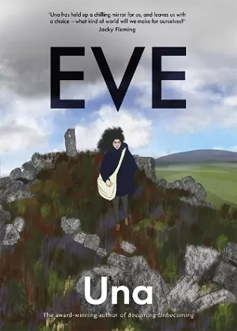 Eve: the new graphic novel from the award-winning author of Becoming Unbecoming cover