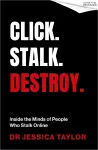 Click. Stalk. Destroy. cover