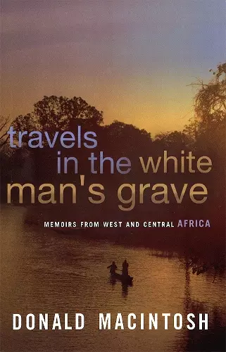 Travels In The White Man's Grave cover