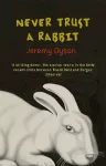 Never Trust A Rabbit cover