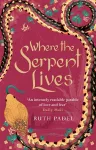 Where The Serpent Lives cover