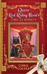 The Land of Stories: Queen Red Riding Hood's Guide to Royalty cover
