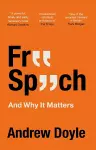 Free Speech And Why It Matters cover