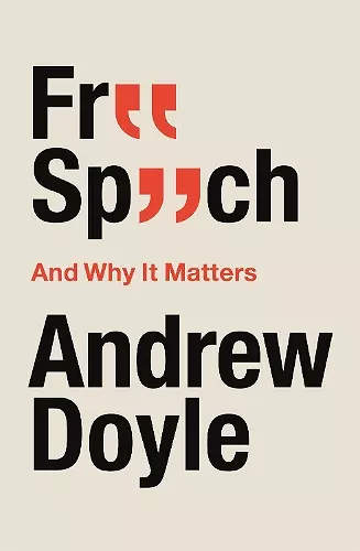 Free Speech And Why It Matters cover