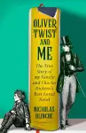 Oliver Twist & Me cover