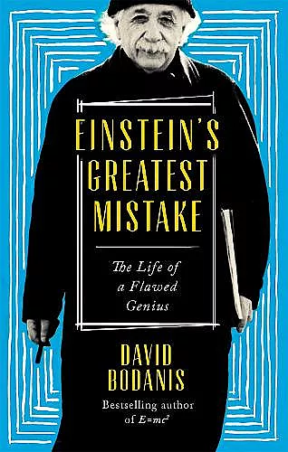 Einstein's Greatest Mistake cover