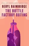 The Bottle Factory Outing (50th Anniversary Edition) cover