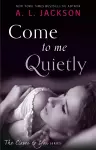 Come to Me Quietly cover