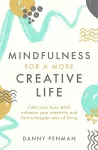 Mindfulness for a More Creative Life cover