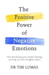 The Positive Power of Negative Emotions cover