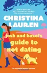 Josh and Hazel's Guide to Not Dating cover