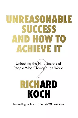 Unreasonable Success and How to Achieve It cover