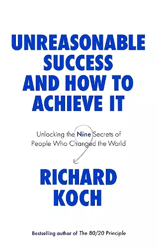 Unreasonable Success and How to Achieve It cover