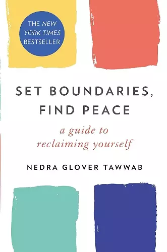 Set Boundaries, Find Peace cover