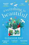 Everything is Beautiful:  'the most uplifting book of the year' Good Housekeeping cover