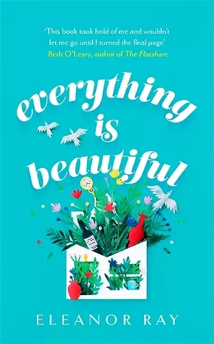 Everything is Beautiful:  'the most uplifting book of the year' Good Housekeeping cover