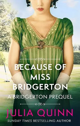 Because of Miss Bridgerton cover