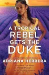 A Tropical Rebel Gets the Duke cover