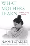 What Mothers Learn cover