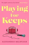 Playing for Keeps cover
