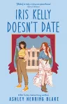 Iris Kelly Doesn't Date cover