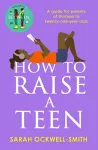 How to Raise a Teen cover