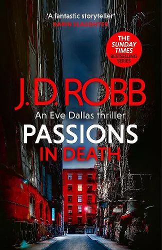 Passions in Death: An Eve Dallas thriller (In Death 59) cover