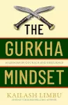 The Gurkha Mindset cover