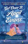 Get Over It, April Evans cover