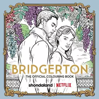 Bridgerton: The Official Colouring Book cover