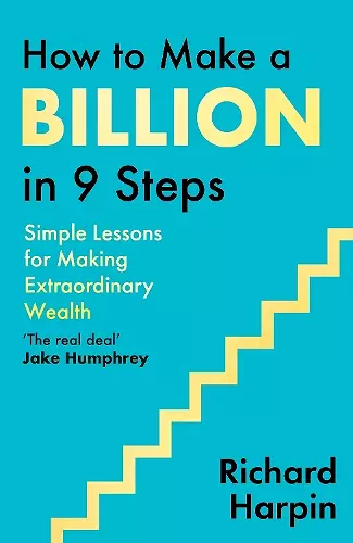 How to Make a Billion in Nine Steps cover