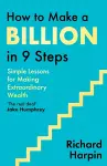 How to Make a Billion in Nine Steps cover