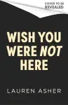 Wish You Were Not Here cover