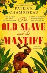 The Old Slave and the Mastiff cover