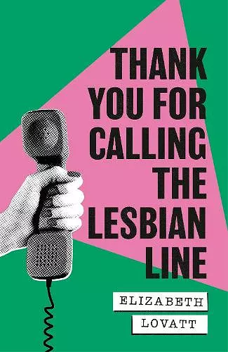 Thank You For Calling the Lesbian Line cover