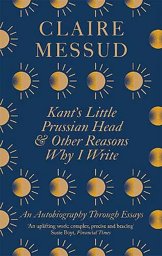 Kant's Little Prussian Head and Other Reasons Why I Write cover