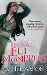 The Revenge of Eli Monpress cover